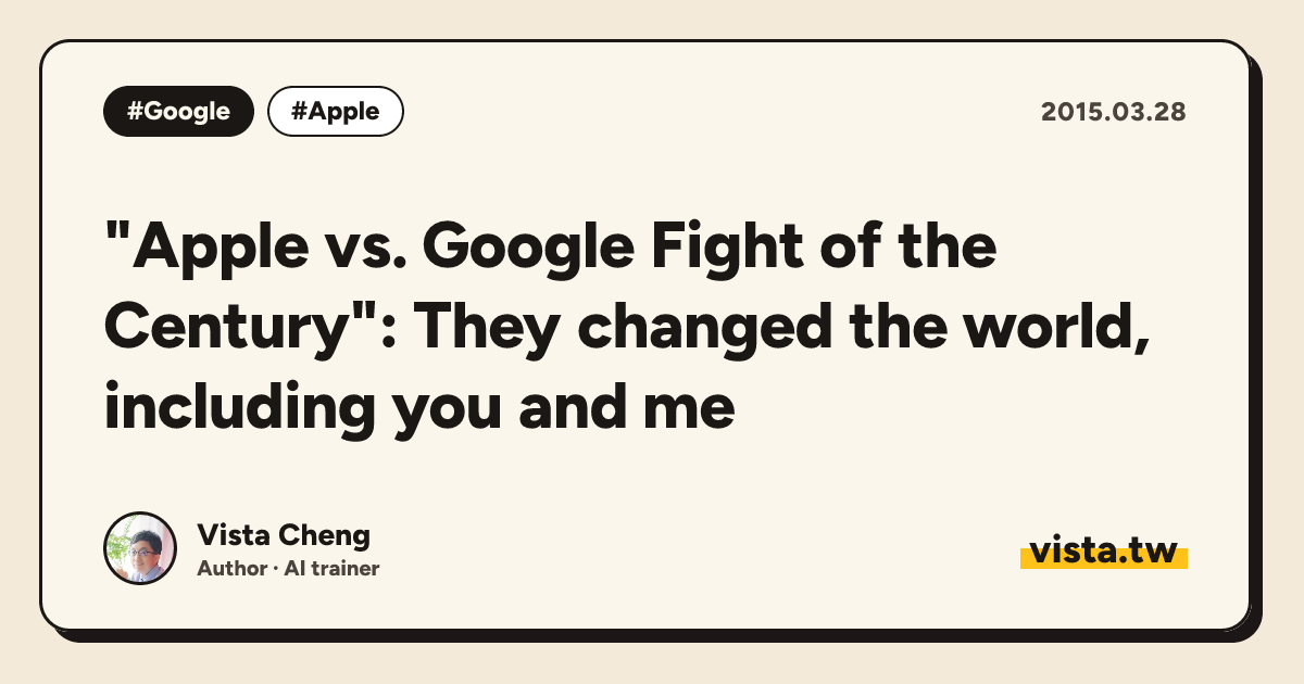"Apple vs. Google Fight of the Century": They changed the world, including you and me