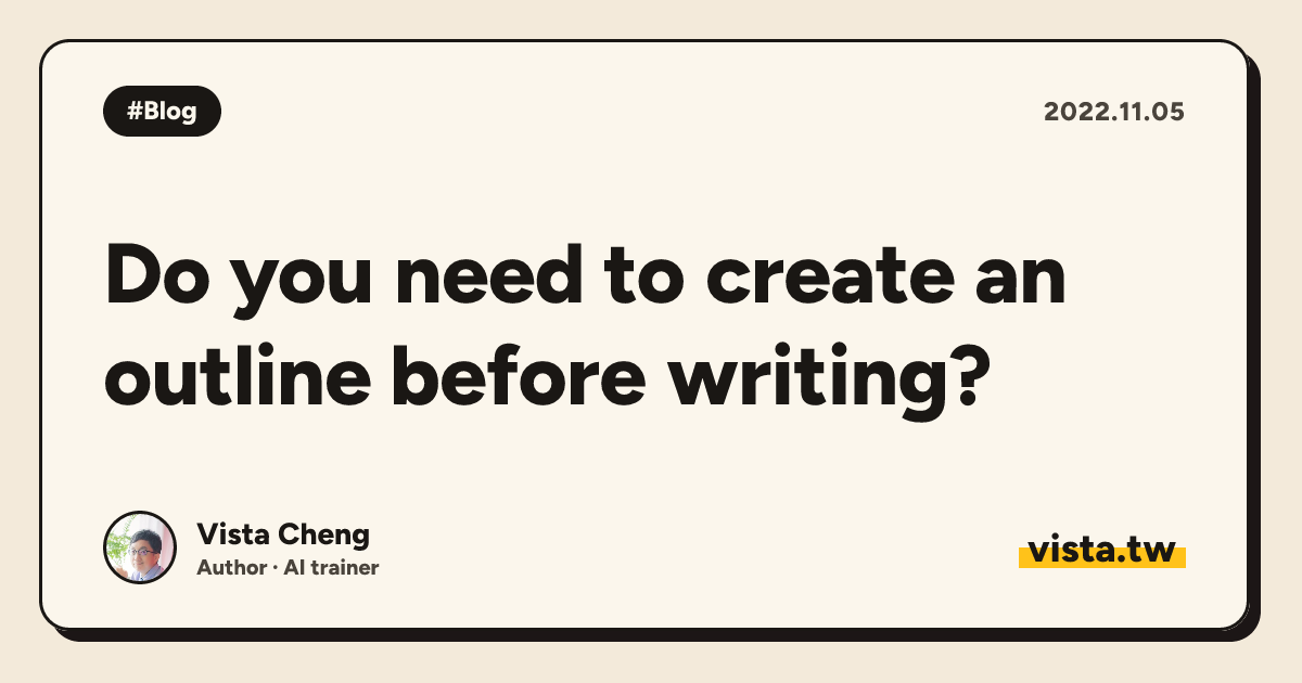 Do you need to create an outline before writing?