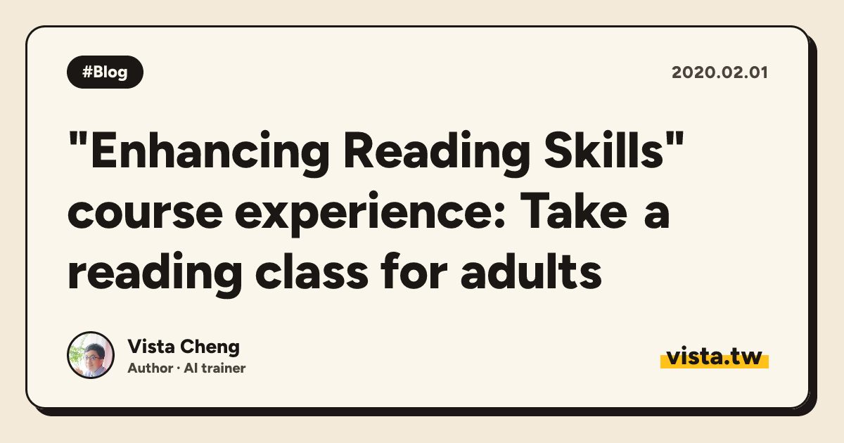 "Enhancing Reading Skills" course experience: Take a reading class for adults