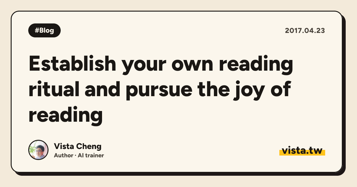 Establish your own reading ritual and pursue the joy of reading