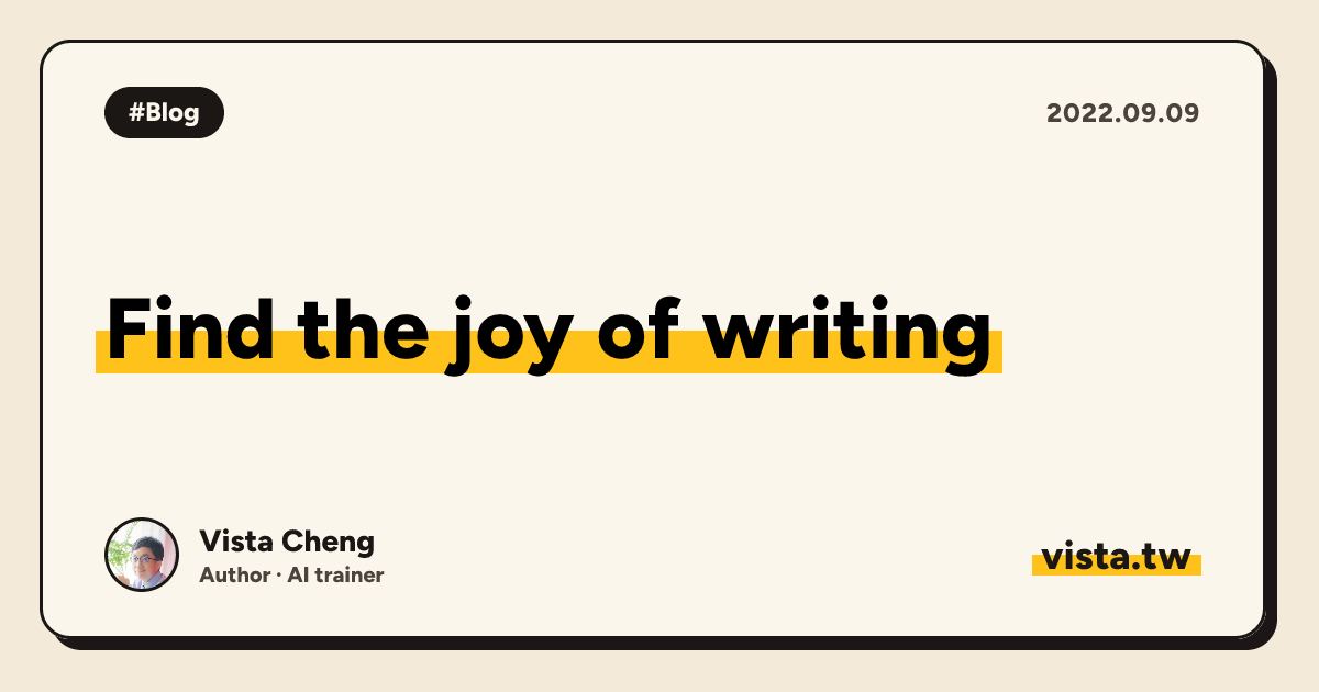 Find the joy of writing