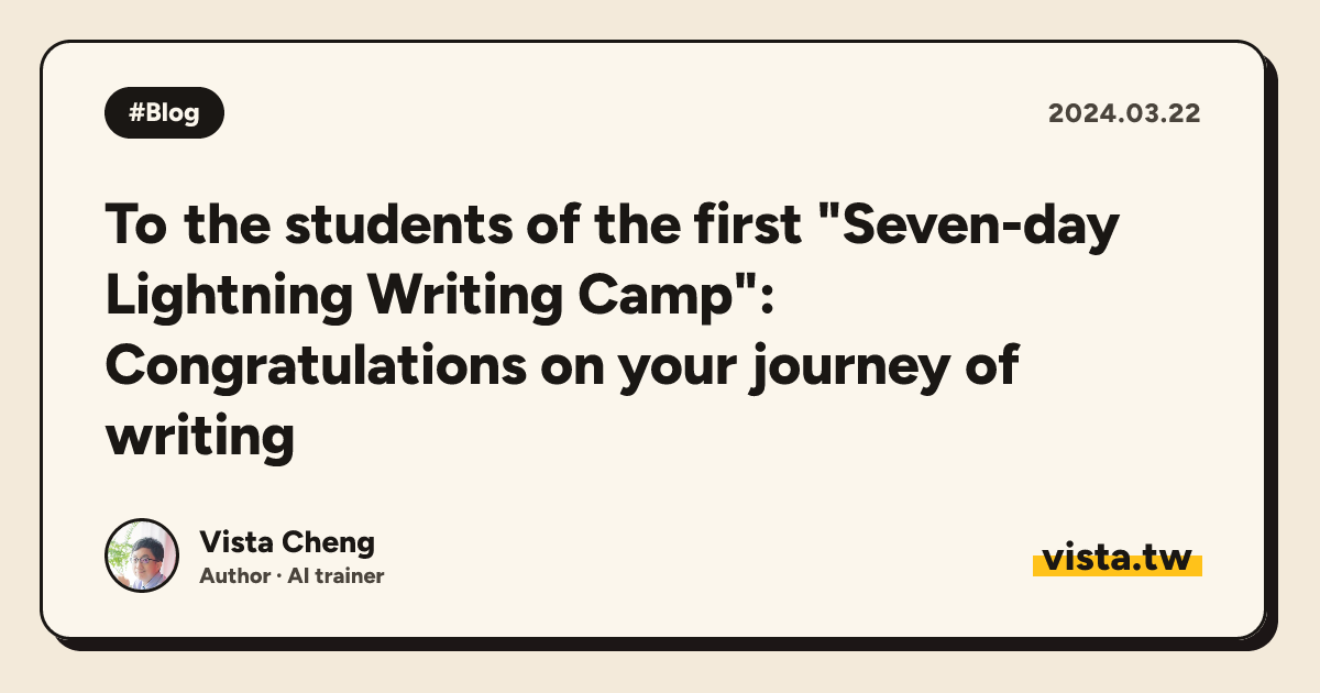 To the students of the first "Seven-day Lightning Writing Camp": Congratulations on your journey of writing