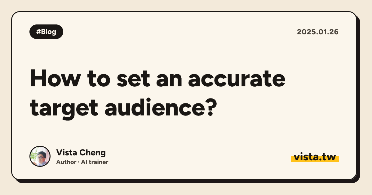 How to set an accurate target audience?