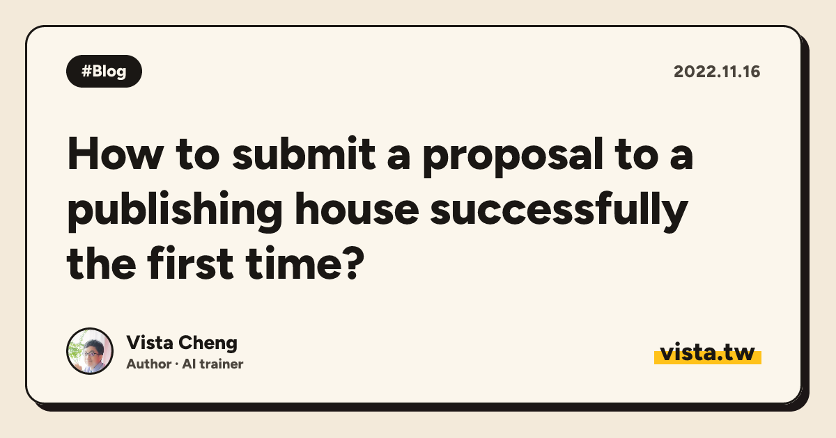 How to submit a proposal to a publishing house successfully the first time?