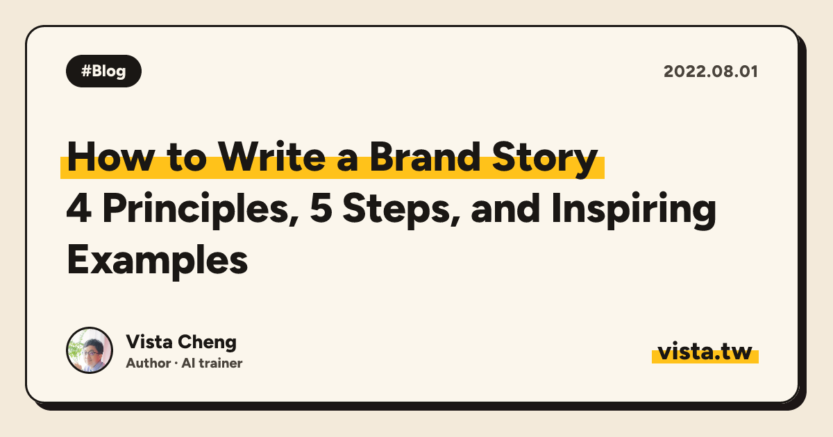 How to Write a Brand Story: 4 Principles, 5 Steps, and Inspiring Examples