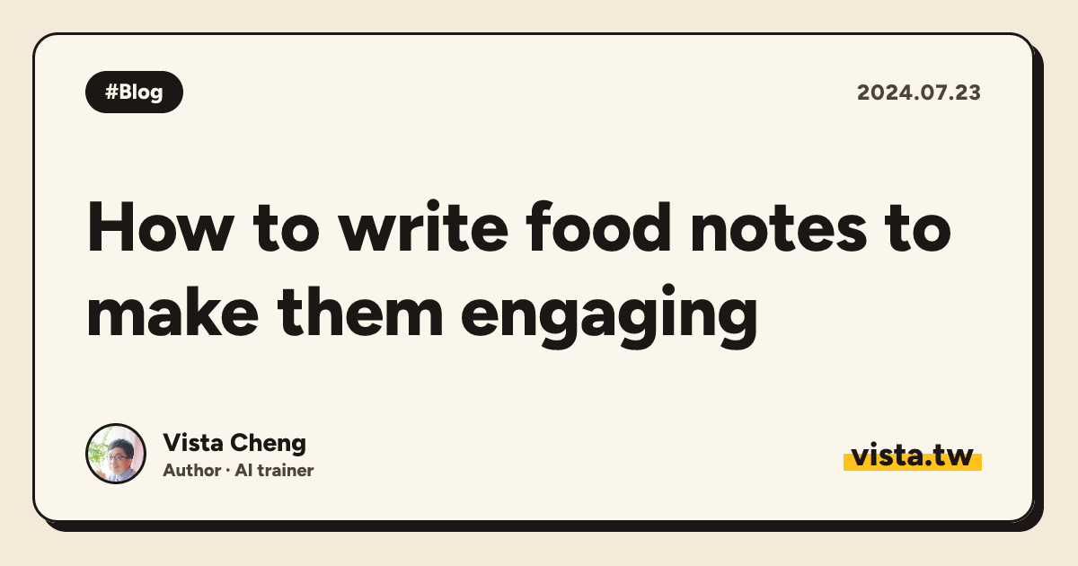 How to write food notes to make them engaging