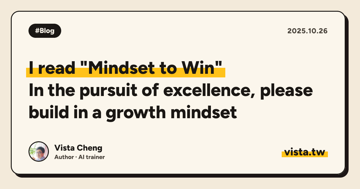 I read "Mindset to Win": In the pursuit of excellence, please build in a growth mindset