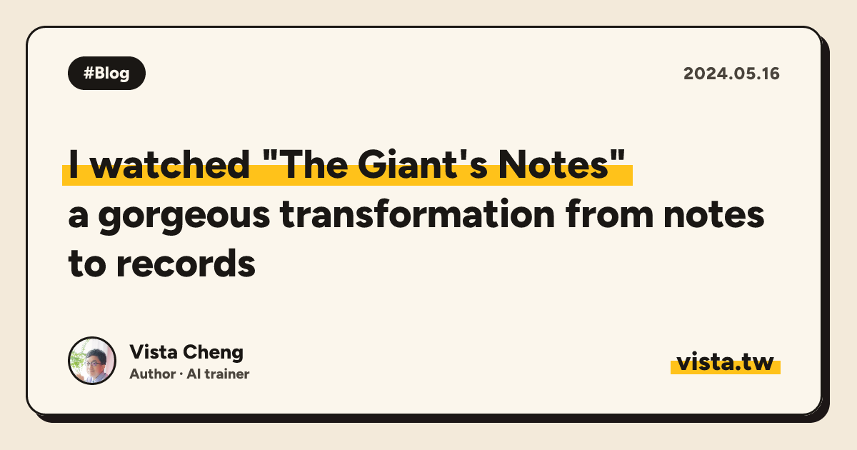 I watched "The Giant's Notes": a gorgeous transformation from notes to records