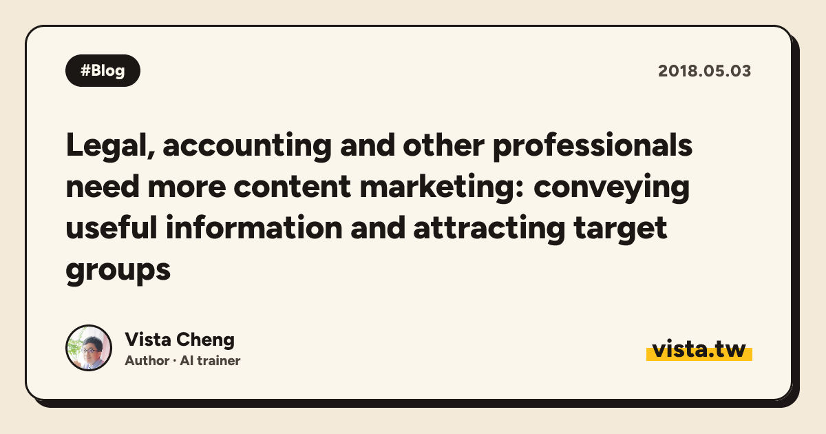 Legal, accounting and other professionals need more content marketing: conveying useful information and attracting target groups