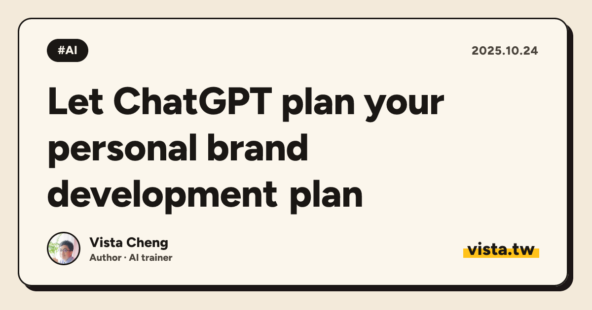 Let ChatGPT plan your personal brand development plan