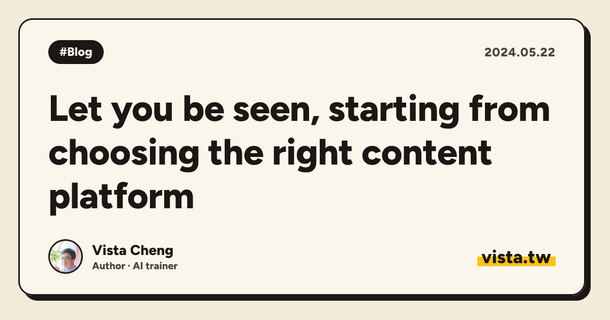 Let you be seen, starting from choosing the right content platform