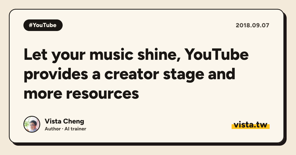 Let your music shine, YouTube provides a creator stage and more resources