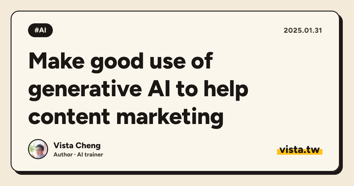 Make good use of generative AI to help content marketing