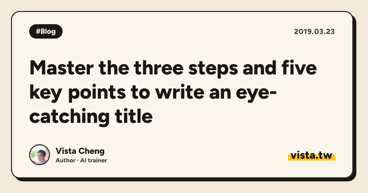 Master the three steps and five key points to write an eye-catching title
