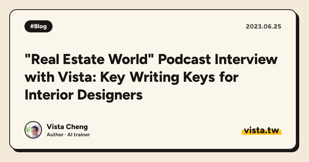 "Real Estate World" Podcast Interview with Vista: Key Writing Keys for Interior Designers