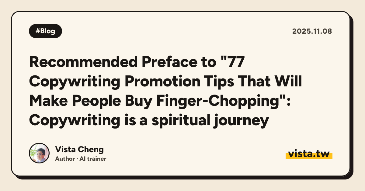 Recommended Preface to "77 Copywriting Promotion Tips That Will Make People Buy Finger-Chopping": Copywriting is a spiritual journey