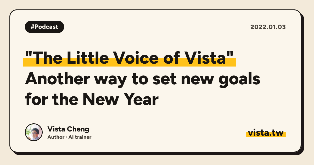 "The Little Voice of Vista": Another way to set new goals for the New Year