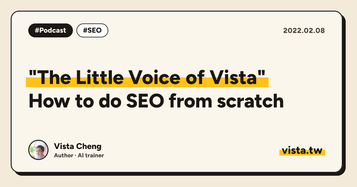 "The Little Voice of Vista": How to do SEO from scratch
