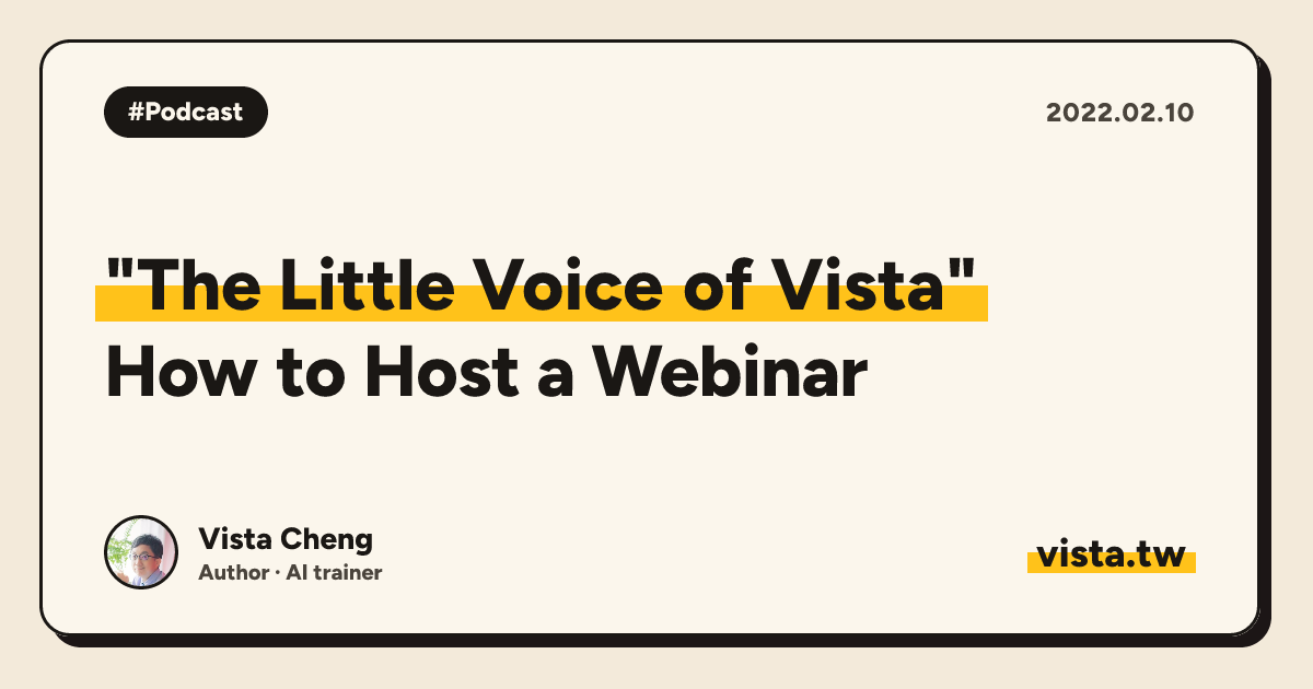 "The Little Voice of Vista": How to Host a Webinar