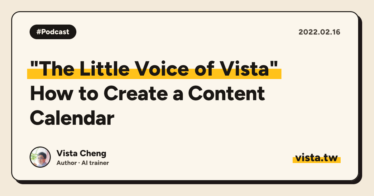 "The Little Voice of Vista": How to Create a Content Calendar
