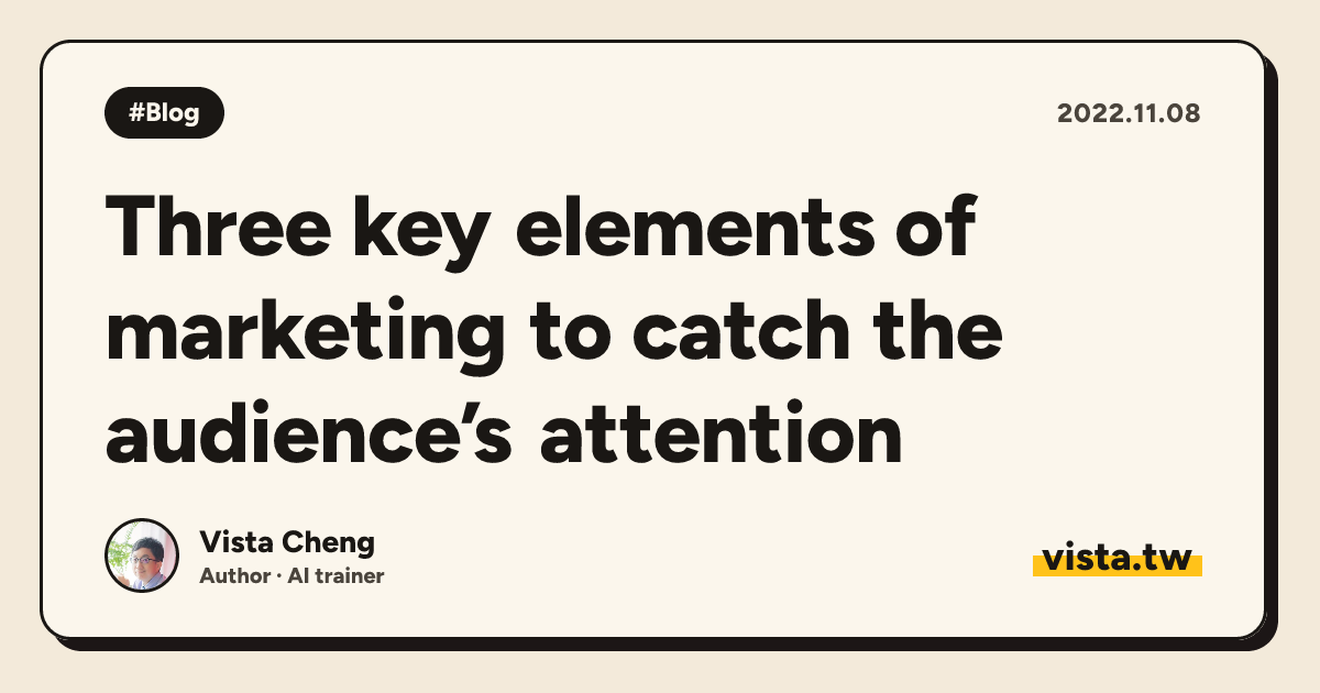 Three key elements of marketing to catch the audience’s attention