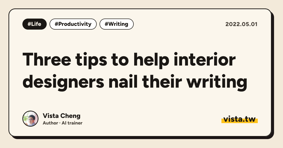 Three tips to help interior designers nail their writing