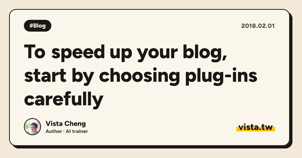 To speed up your blog, start by choosing plug-ins carefully