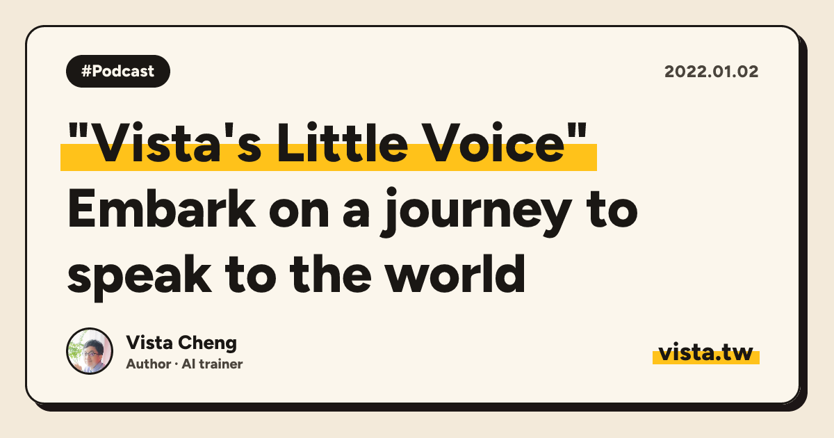 "Vista's Little Voice": Embark on a journey to speak to the world