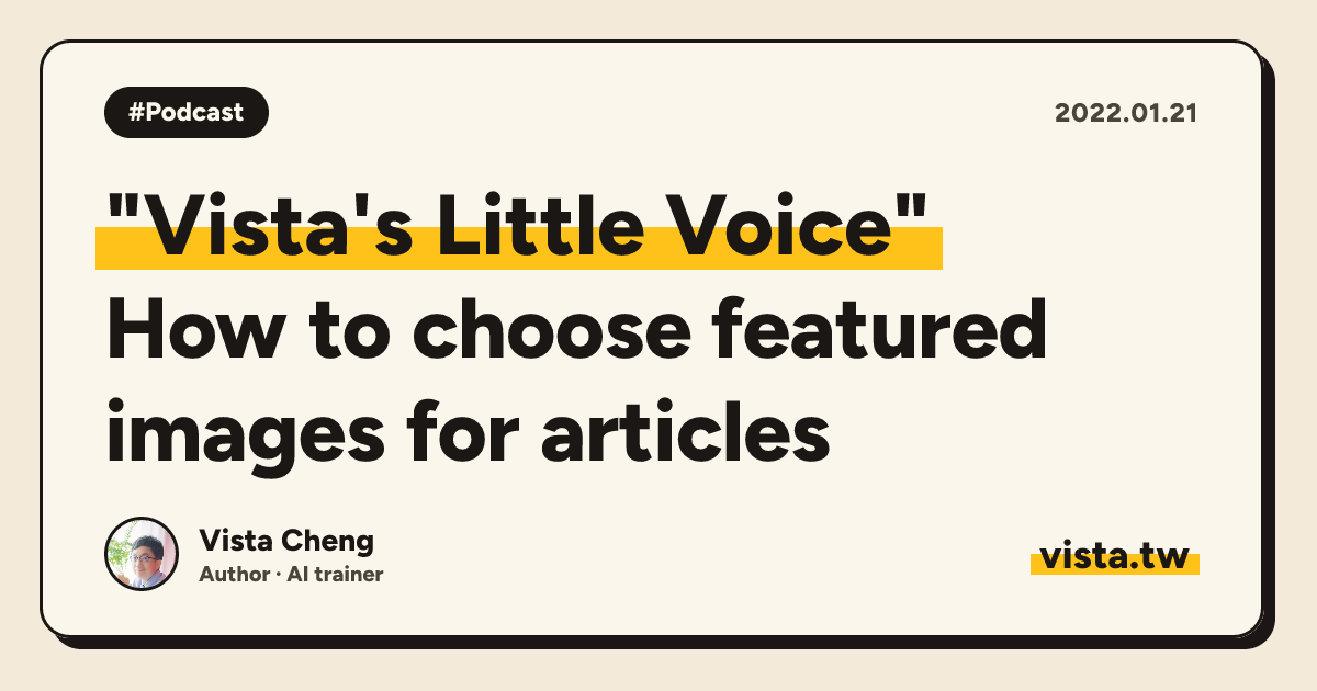 "Vista's Little Voice": How to choose featured images for articles