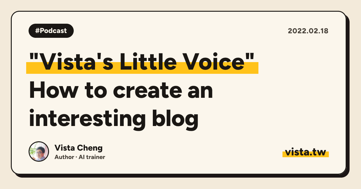 "Vista's Little Voice": How to create an interesting blog