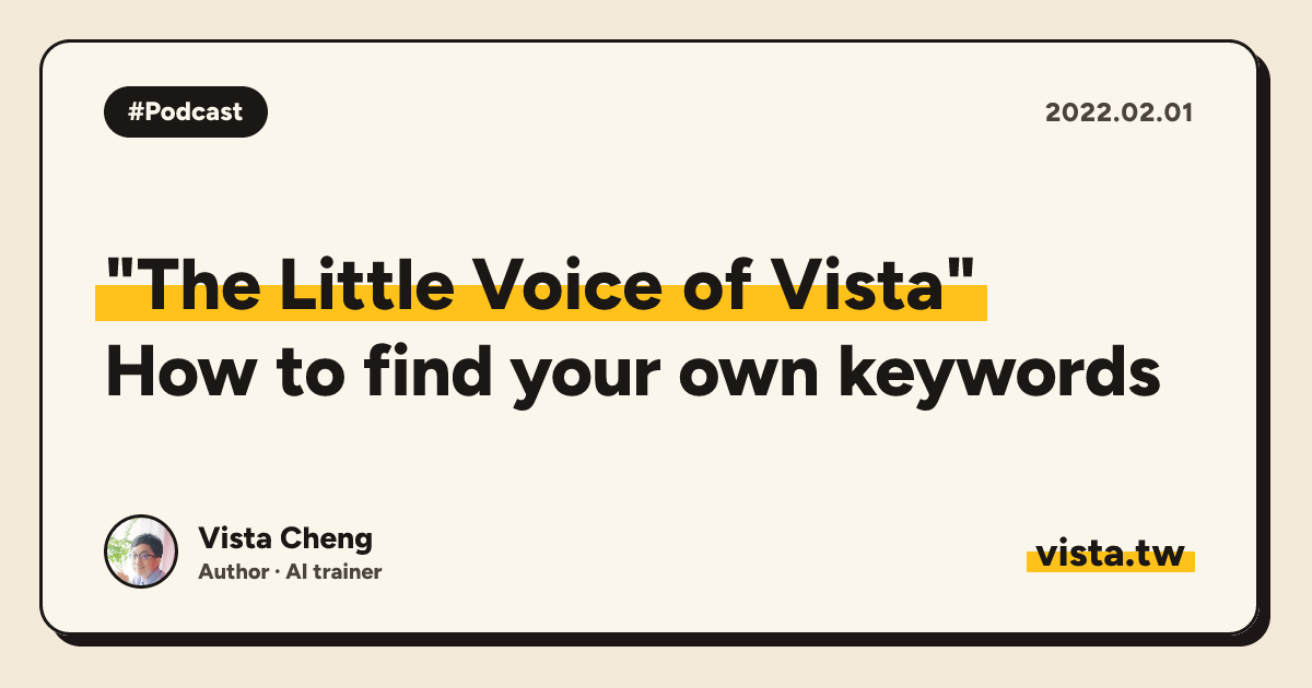 "The Little Voice of Vista": How to find your own keywords