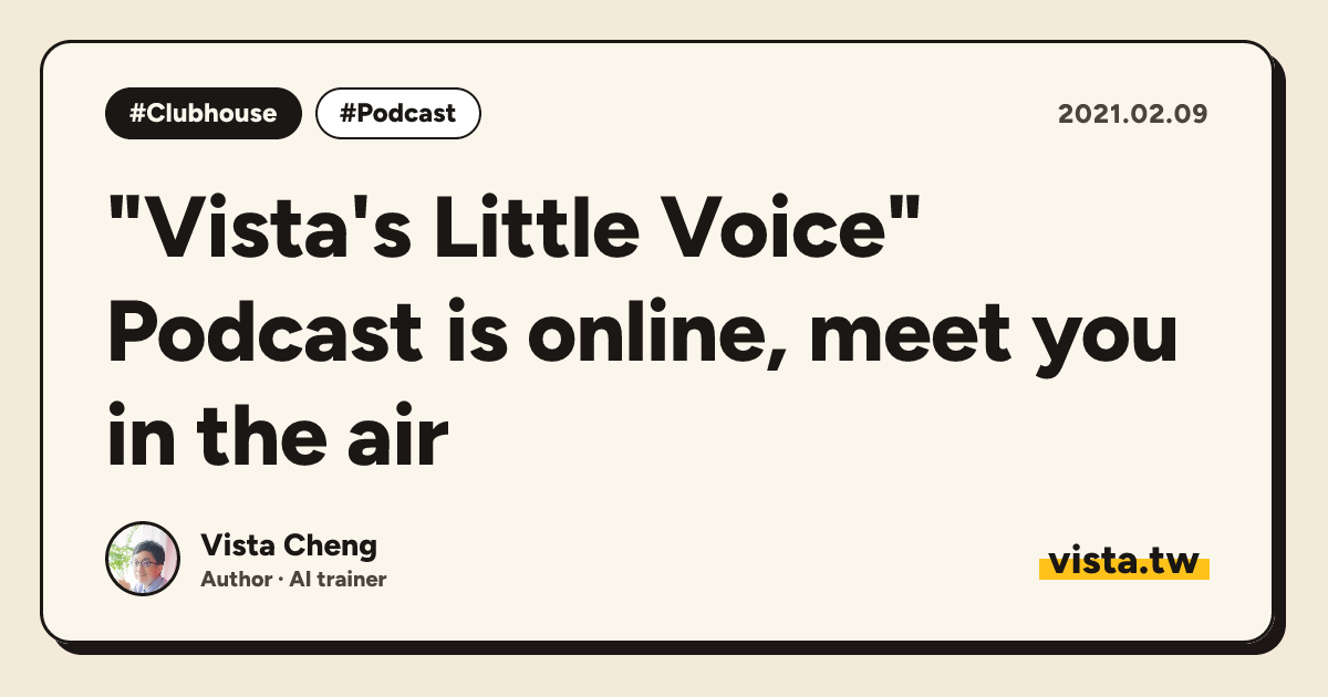 "Vista's Little Voice" Podcast is online, meet you in the air