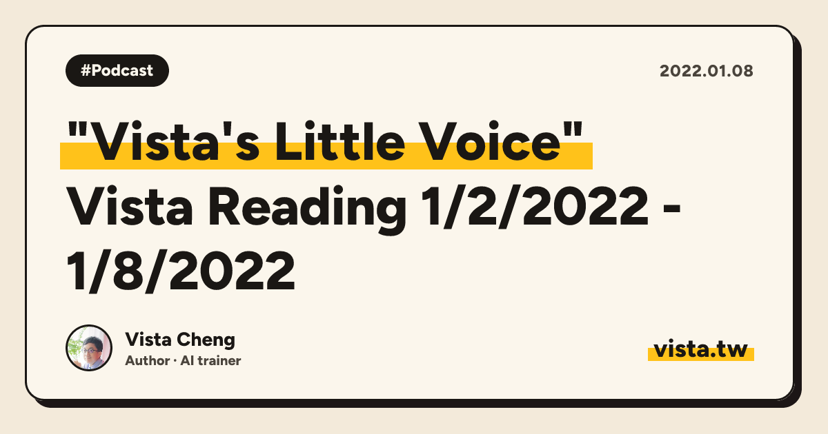 "Vista's Little Voice": Vista Reading 1/2/2022 - 1/8/2022