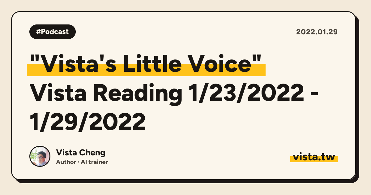 "Vista's Little Voice": Vista Reading 1/23/2022 - 1/29/2022