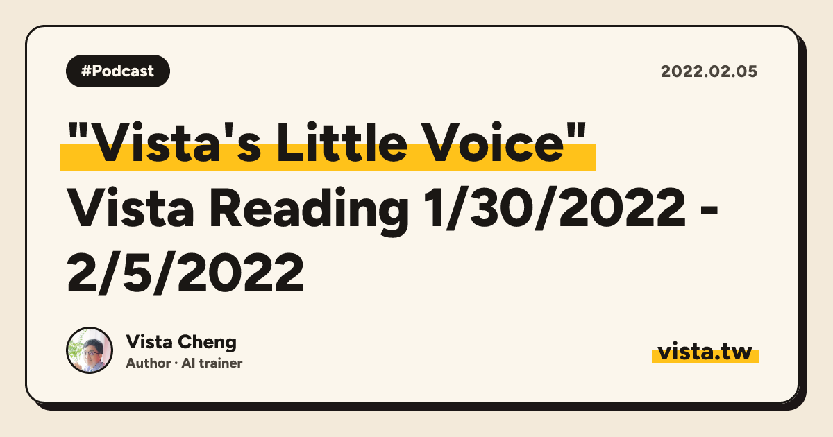 "Vista's Little Voice": Vista Reading 1/30/2022 - 2/5/2022
