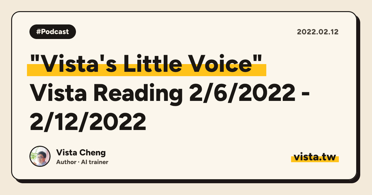 "Vista's Little Voice": Vista Reading 2/6/2022 - 2/12/2022