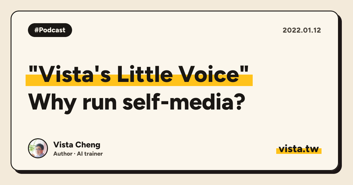 "Vista's Little Voice": Why run self-media?