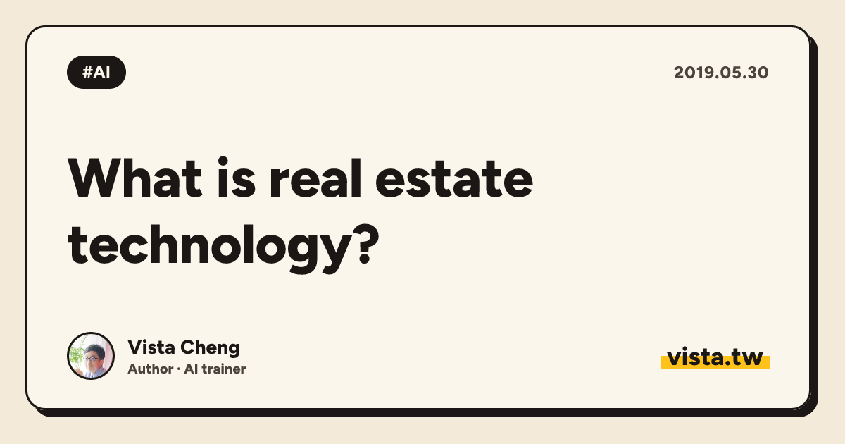 What is real estate technology?