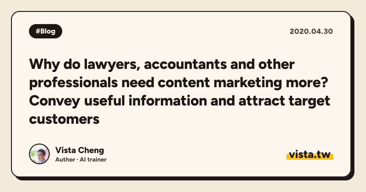 Why do lawyers, accountants and other professionals need content marketing more? Convey useful information and attract target customers