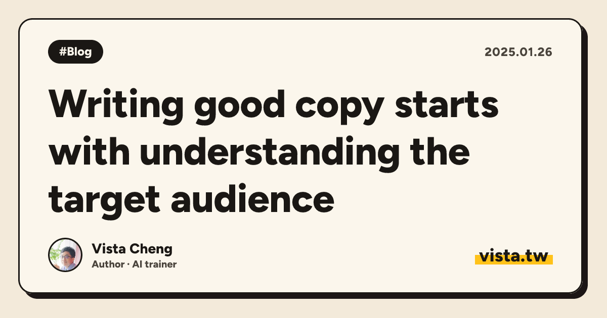 Writing good copy starts with understanding the target audience